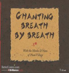 Chanting Breath by Breath by Thich Nhat Hanh Paperback Book