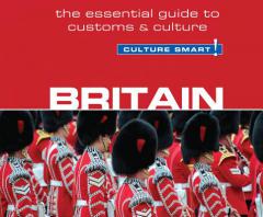 Britain - Culture Smart!: The Essential Guide to Customs & Culture by Paul Norbury Paperback Book
