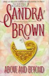 Above And Beyond by Sandra Brown Paperback Book