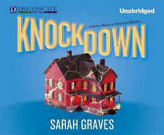 Knockdown: A Home Repair Is Homicide Mystery (A Home Repair is Homicide Series) by Sarah Graves Paperback Book