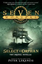 Seven Wonders Journals: The Select and The Orphan by Peter Lerangis Paperback Book