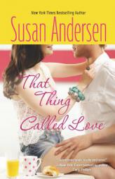 That Thing Called Love by Susan Andersen Paperback Book