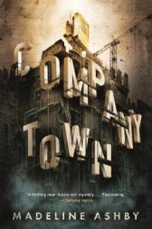 Company Town by Madeline Ashby Paperback Book