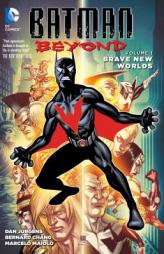 Batman Beyond Vol. 1: Brave New Worlds by Dan Jurgens Paperback Book