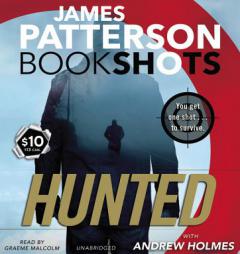 Hunted (BookShots) by James Patterson Paperback Book