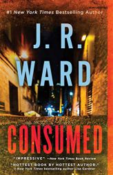 Consumed by J. R. Ward Paperback Book