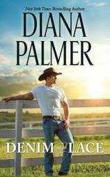 Denim and Lace by Diana Palmer Paperback Book