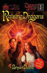 Raising Dragons by Bryan Davis Paperback Book