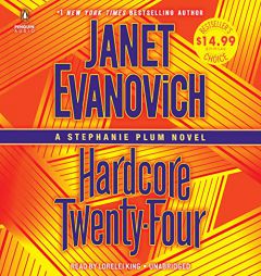 Hardcore Twenty-Four: A Stephanie Plum Novel by Janet Evanovich Paperback Book