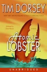 Atomic Lobster by Tim Dorsey Paperback Book
