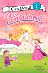 Pinkalicious: The Royal Tea Party (I Can Read Book 1) by Victoria Kann Paperback Book