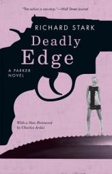 Deadly Edge: A Parker Novel by Richard Stark Paperback Book