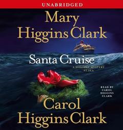 Santa Cruise: A Holiday Mystery at Sea by Mary Higgins Clark Paperback Book