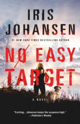 No Easy Target: A Novel by Iris Johansen Paperback Book