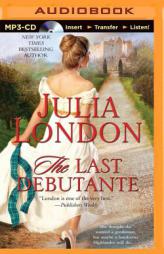 The Last Debutante (The Secrets of Hadley Green Series) by Julia London Paperback Book