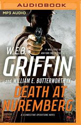 Death at Nuremberg (A Clandestine Operations Novel) by W. E. B. Griffin Paperback Book