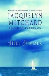 Still Summer by Jacquelyn Mitchard Paperback Book