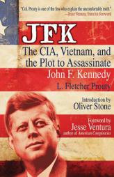 JFK: The CIA, Vietnam, and the Plot to Assassinate John F. Kennedy (Second Edition) by L. Fletcher Prouty Paperback Book
