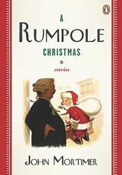 A Rumpole Christmas: Stories by John Mortimer Paperback Book