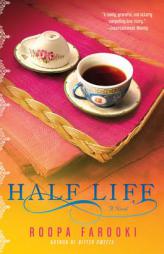 Half Life by Roopa Farooki Paperback Book