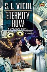 Eternity Row:: A Stardoc Novel (Stardoc) by S. L. Viehl Paperback Book