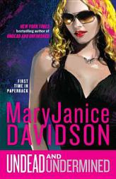 Undead and Undermined (Undead/Queen Betsy) by MaryJanice Davidson Paperback Book