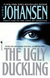 The Ugly Duckling by Iris Johansen Paperback Book