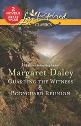 Guarding the Witness & Bodyguard Reunion by Margaret Daley Paperback Book