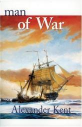 Man of War by Alexander Kent Paperback Book