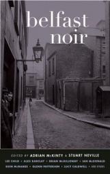 Belfast Noir (Akashic Noir) by Adrian McKinty Paperback Book