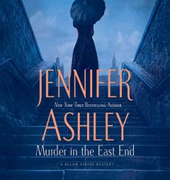 Murder in the East End by Jennifer Ashley Paperback Book