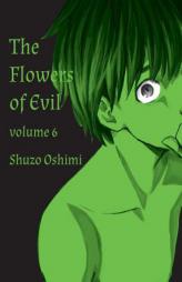 Flowers of Evil, Volume 6 by Shuzo Oshimi Paperback Book