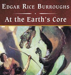 At the Earth's Core, with eBook by Edgar Rice Burroughs Paperback Book
