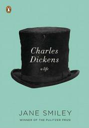 Charles Dickens: A Life by Jane Smiley Paperback Book