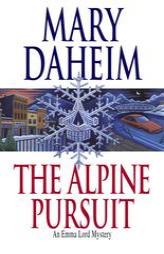 The Alpine Pursuit: An Emma Lord Mystery by Mary Daheim Paperback Book