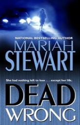 Dead Wrong by Mariah Stewart Paperback Book