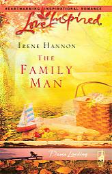 The Family Man by Irene Hannon Paperback Book