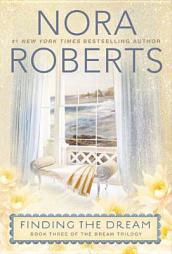 Finding the Dream: The Dream Trilogy #3 by Nora Roberts Paperback Book