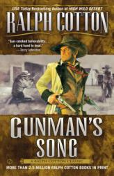 Gunman's Song by Ralph Cotton Paperback Book