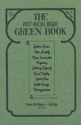 The Post-Racial Negro Green Book by Jan Miles Paperback Book