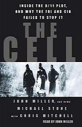 The Cell: The Story of the FBI, the CIA, and the Terrorists Next Door by John Miller Paperback Book