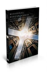 Missional Discipleship: Partners in God's Redemptive Mission by Jay Richard Akkerman Paperback Book