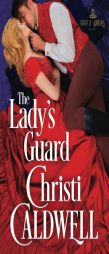 The Lady's Guard by Christi Caldwell Paperback Book