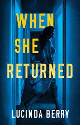 When She Returned by Lucinda Berry Paperback Book