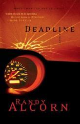 Deadline by Randy Alcorn Paperback Book