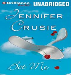 Bet Me by Jennifer Crusie Paperback Book