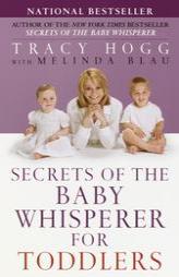 Secrets of the Baby Whisperer for Toddlers by Tracy Hogg Paperback Book