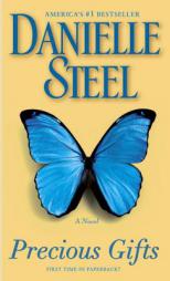 Precious Gifts: A Novel by Danielle Steel Paperback Book
