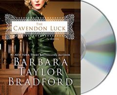 The Cavendon Luck (Cavendon Hall) by Barbara Taylor Bradford Paperback Book