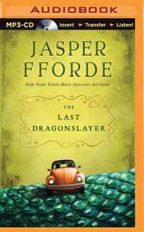The Last Dragonslayer (The Chronicles of Kazam) by Jasper Fforde Paperback Book